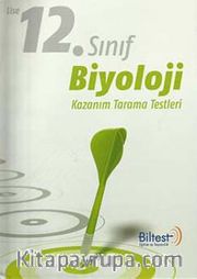 12. Sınıf Biyoloji Kazanım Tarama Testleri