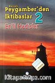 hz. Peygamber'den İktibaslar 2 (Cep Boy) En'li Hadisler