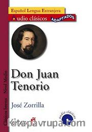 Don Juan Tenorio +CD (Audio clasicos- Nivel Medio) İspanyolca Okuma Kitabı