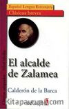 El alcalde de Zalamea (Clásicos breves- Nivel Medio) İspanyolca Okuma Kitabı