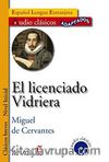 El licenciado Vidriera +CD (Audio clasicos- Nivel Inicial) İspanyolca Okuma Kitabı