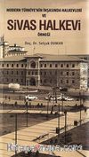 Modern Türkiye'nin İnşasında Halkevleri ve Sivas Halkevi Örneği