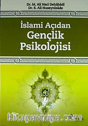 İslami Açıdan Gençlik Psikolojisi