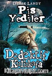 Dedektif Kurukafa / Pis Yediler (Ciltli)