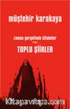 Zaman Gergefinde Kitabeler & Toplu Şiirler