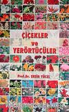 Çiçekler ve Yerörtücüler