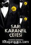 Sarı Karanfil Çetesi