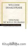Veronalı İki Soylu Delikanlı (Ciltli)