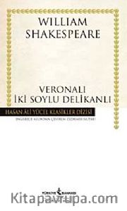 Veronalı İki Soylu Delikanlı (Ciltli)