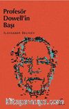 Profesör Dowell'in Başı