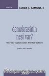 Demokrasinin Nesi Var? & Atina'daki Uygulamalardan Amerikan İbadetine