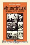 Köy Enstitüleri Uyuyan Devin Uyanışı