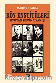 Köy Enstitüleri Uyuyan Devin Uyanışı
