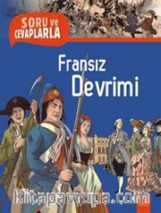 Fransız Devrimi / Soru ve Cevaplarla