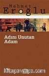 Adını Unutan Adam