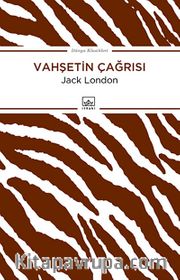 Vahşetin Çağrısı / Dünya Klasikleri
