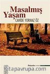 Masalmış Yaşam
