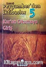 Kur'an Okumaya Giriş Peygamber'den İktibaslar 5 (Cep Boy)