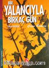 Bir Yalancıyla Birkaç Gün