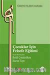 Çocuklar İçin Felsefe Eğitimi