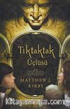 Tiktaktak Üçlüsü