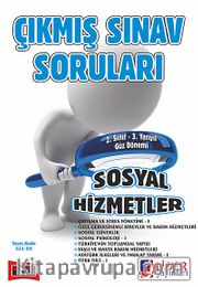 AÖF 2. Sınıf Güz Dönemi 3. Yarıyıl Sosyal Hizmetler Çıkmış Sınav Soruları (Kod:AF-623-SH)