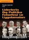 Liderlerin Dış Politika Felsefesi ve Uygulamaları