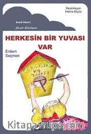 Herkesin Bir Yuvası Var