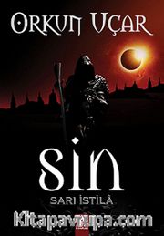 Sin - Sarı İstila / Habis Üçlemesi 2