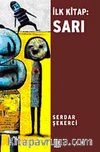 İlk Kitap: Sarı