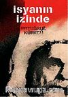 İsyanın İzinde