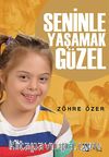Seninle Yaşamak Güzel