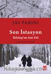 Son İstasyon & Tolstoy'un Son Yılı