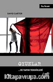Oyunlar... ve Yapım Teknikleri