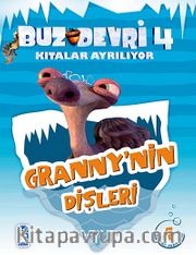 Granny'nin Dişleri / Buz Devri 4-Kıtalar Ayrılıyor <br /> 1 Etkinlikli Hikaye Kitabı