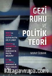 Gezi Ruhu ve Politik Teori