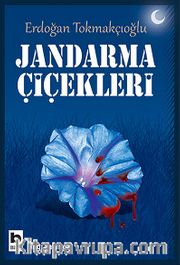 Jandarma Çiçekleri
