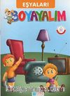 Eşyaları Boyayalım / Turuncu Seri