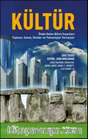 Kültür <br /> Önde Gelen Bilim İnsanları Toplum, Sanat, İktidar ve Teknolojiyi Tartışıyor