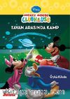 Mickey Mouse Club House Tavan Arasındaki Kamp (Öykü Kitabı)