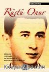 Rüştü Onur & Şiirleri, Yazıları, Mektupları ve Ardından Yazılanlar