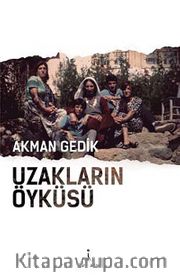 Uzakların Öyküsü
