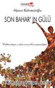 Son Bahar'ın Gülü
