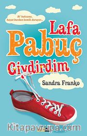 Lafa Pabuç Giydirdim