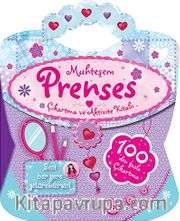 Muhteşem Prenses <br /> Çıkartma ve Aktivite Kitabı