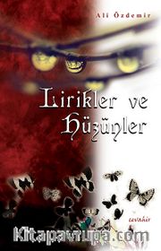 Lirikler ve Hüzünler