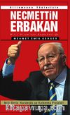 Bilinmeyen Yönleriyle Necmettin Erbakan & Milli Nizam'dan Başbakanlığa