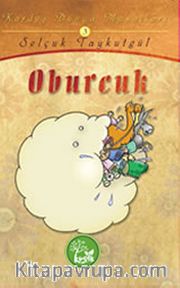 Oburcuk / Kardeş Dünya Masalları 3