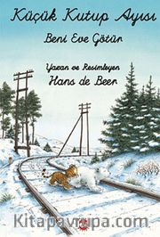 Küçük Kutup Ayısı Beni Eve Götür (El Yazılı)