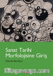 Sanat Tarihi Morfolojisine Giriş